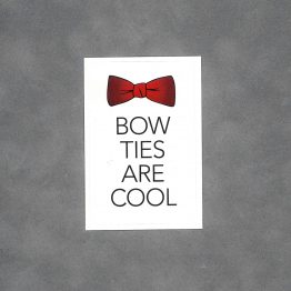 Bow Ties are Cool Sticker by Wilde Designs