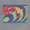 Humor of The Situation Art Card By Wilde Designs