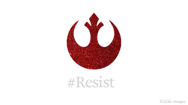 Rebellion #Resist Wallpaper by Wilde Designs