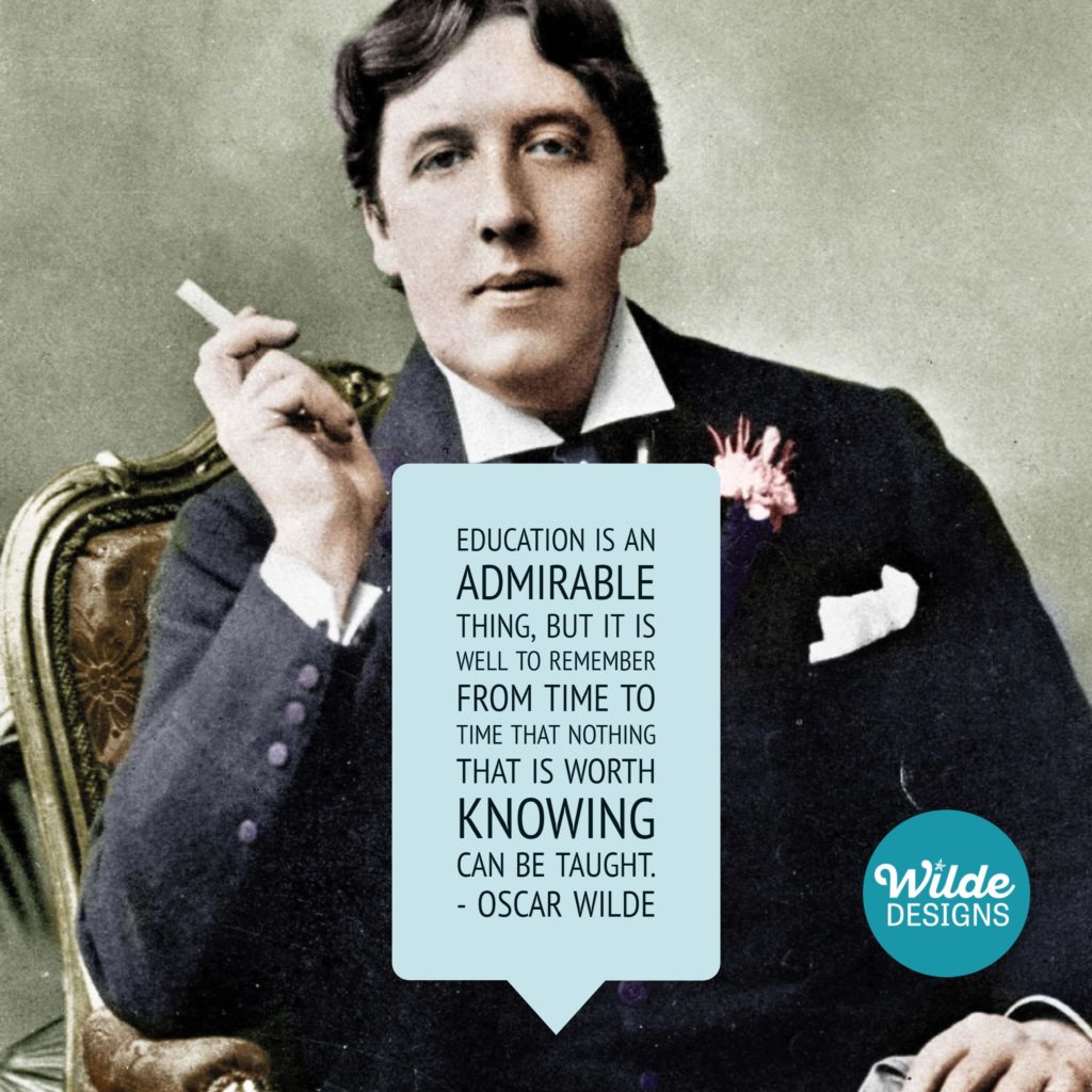 Oscar Wilde's Thoughts on Education ⋆ Wilde Designs