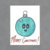 Kawaii Christmas Ball Art Card