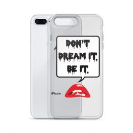Don't Dream It IPhone Case by Wilde Designs