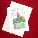 Dumpster Fire Holiday 2020 Card by Wilde Designs