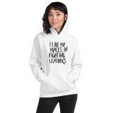 I Like My Males in Fighting Leathers Hoodie