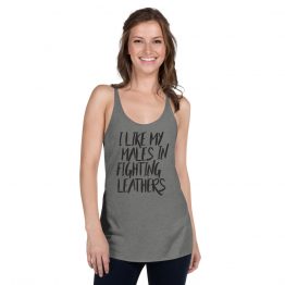 I Like My Males in Fighting Leathers Tank Top