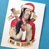 Get What You Deserve Greeting Card by Wilde Designs