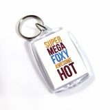 SuperMegaFoxyAwesomeHot Double Sided Keychain by Wilde Designs