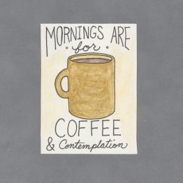 Coffee & Contemplation Art Card by Wilde Designs