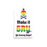 Make it Gay Poster by Wilde Designs