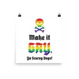 Make it Gay Poster by Wilde Designs