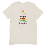 Make it Gay Ya Scurvy Dogs! shirt