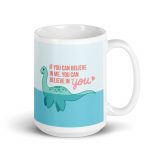 Nessie Believe in Yourself Mug by Wilde Designs